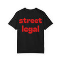 street legal t shirt